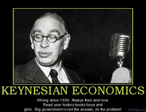 keynesian-economics-liberals-and-big-government-are-just-pla-political-poster-1293530035