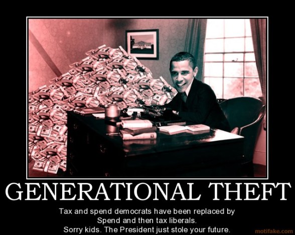 generational-theft-politics-congress-obama-president-marxist-demotivational-poster-1236230656