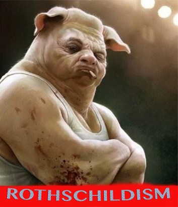 ROTHSCHILDISM 1