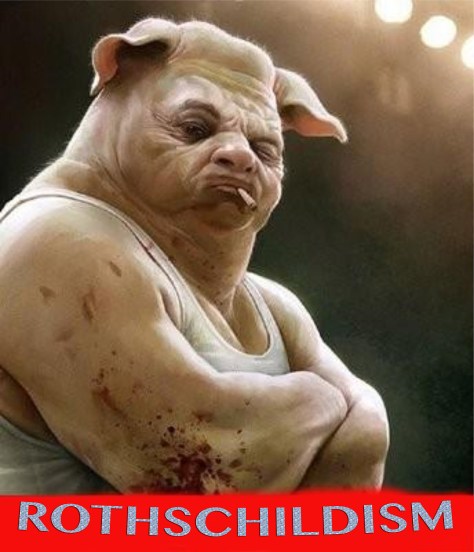 ROTHSCHILDISM 1