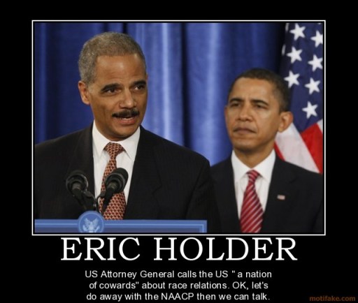 eric-holder-demotivational-poster-1235075319