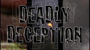 Deadly Deception