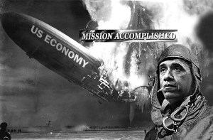 obama mission accomplished Hindenburg