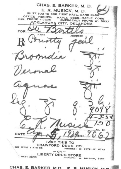 Bromidea Is Cannabis Prescription For Inmate At The Oklahoma City April 5, 1924.