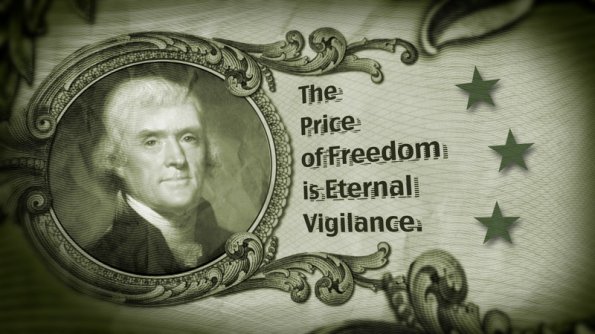 Eternal Vigilance ~ President Jefferson